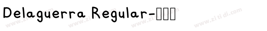 Delaguerra Regular字体转换